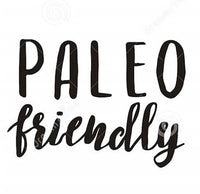 PALEO FRIENDLY